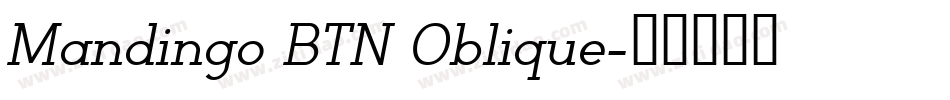 Mandingo BTN Oblique字体转换